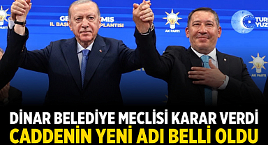 Dinar’da o caddenin adı değişti! İşte yeni ismi