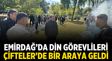 Emirdağ’da Din Görevlileri Çifteler’de Bir Araya Geldi