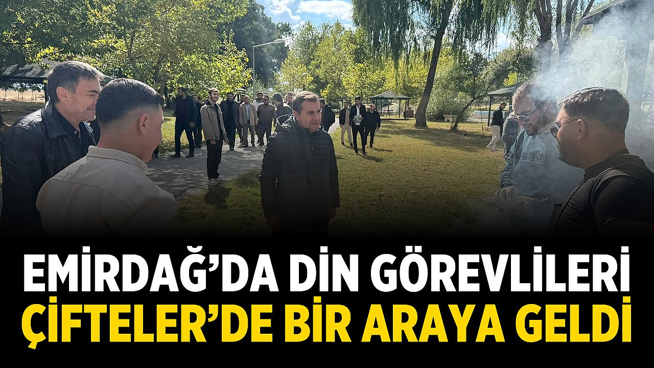 Emirdağ’da Din Görevlileri Çifteler’de Bir Araya Geldi