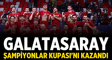 Galatasaray Şampiyonlar Kupası'nı Kazandı