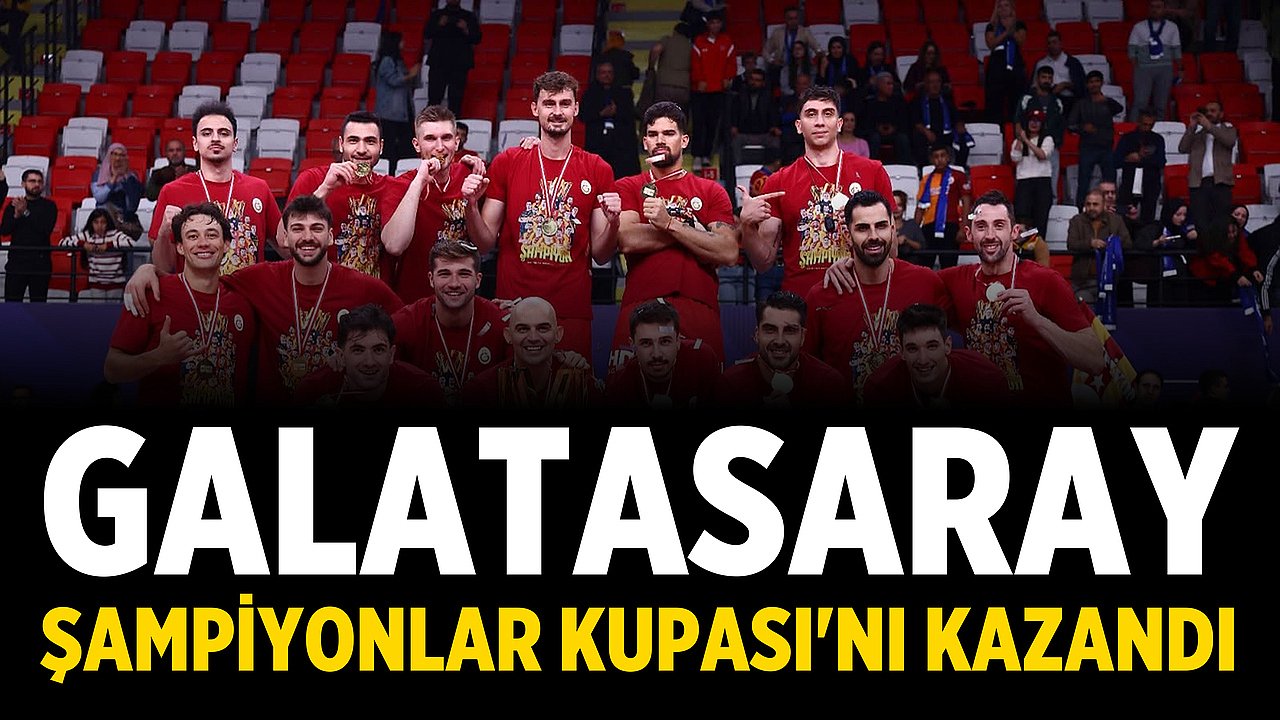 Galatasaray Şampiyonlar Kupası'nı Kazandı