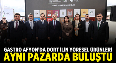 Gastro Afyon’da dört ilin yöresel ürünleri aynı pazarda buluştu