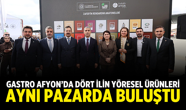Gastro Afyon’da dört ilin yöresel ürünleri aynı pazarda buluştu