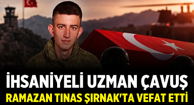 İhsaniyeli Uzman Çavuş Ramazan Tınas Şırnak'ta Vefat Etti
