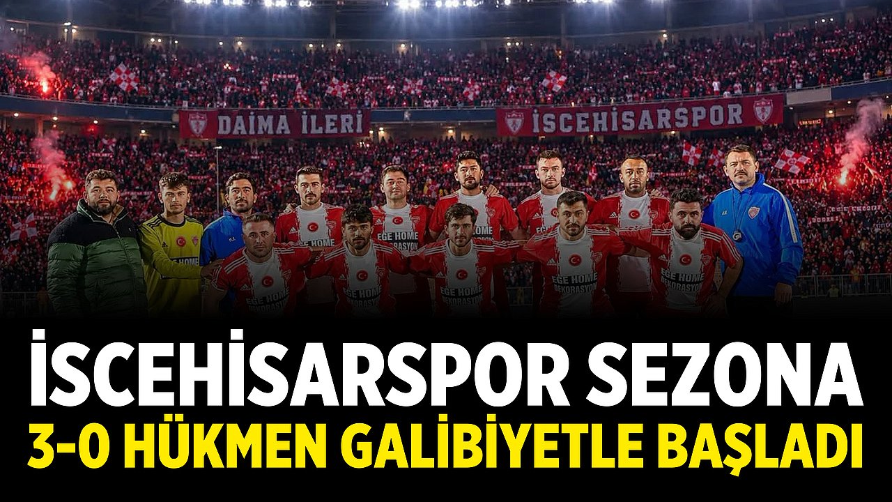 İscehisarspor Sezona 3-0 Hükmen Galibiyetle Başladı