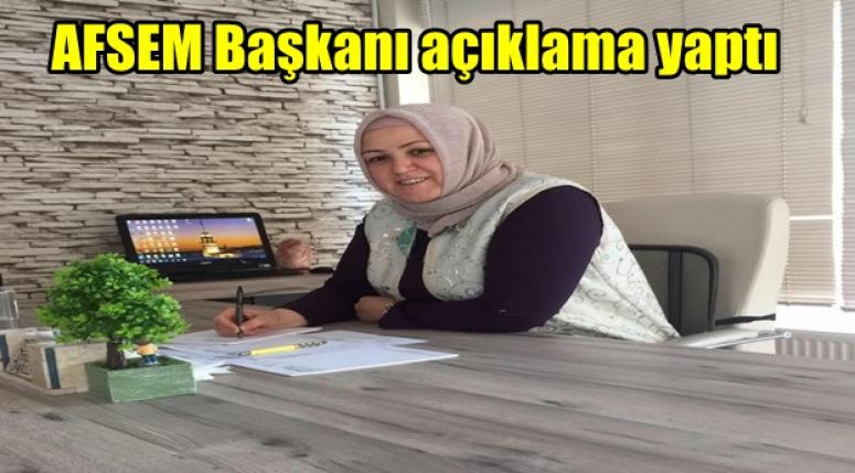 AFSEM Başkanı açıklama yaptı