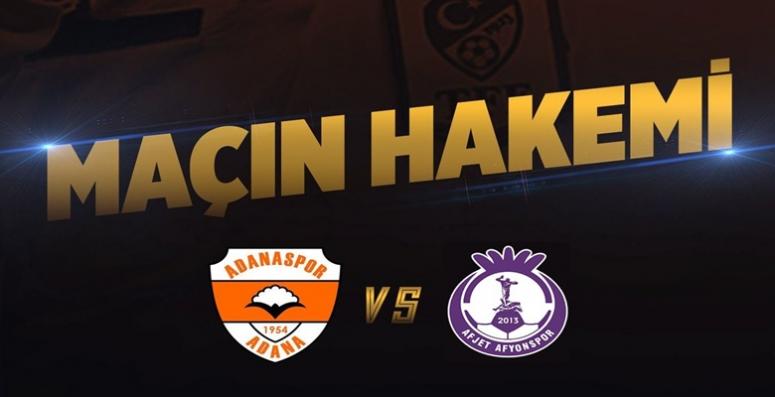 Adanaspor - Afjet Afyonspor maçını kim yönetecek !!!