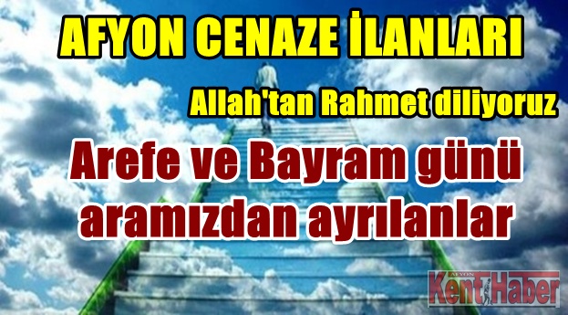 Afyon Cenaze İlanları ( 26/06/2017 )
