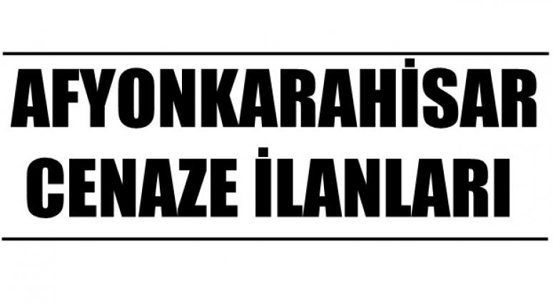 Afyon Cenaze İlanları ( 05/03/2019 - 11/03/2019 )