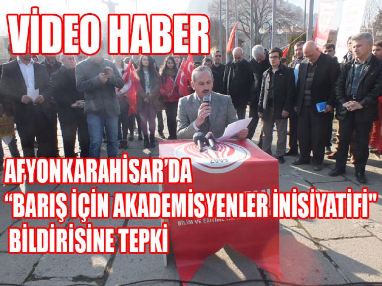 Afyon’da “Barış İçin Akademisyenler İnisiyatifi" Bildirisine Tepki