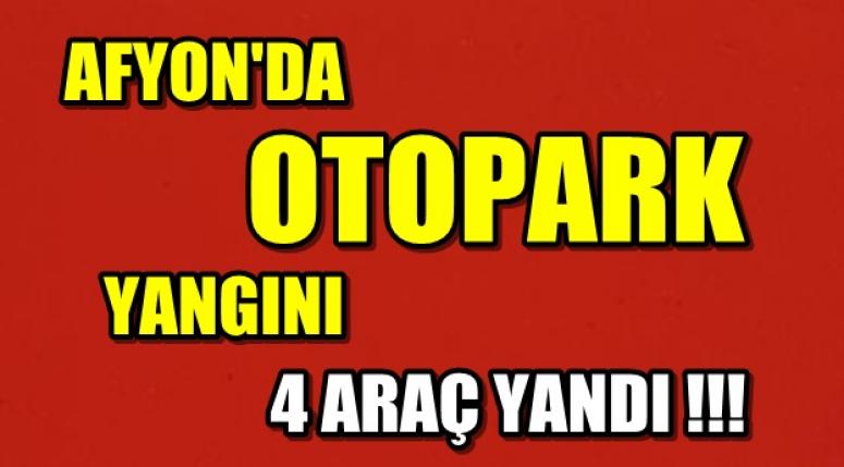 AFYON'DA OTOPARK YANGINI !!!