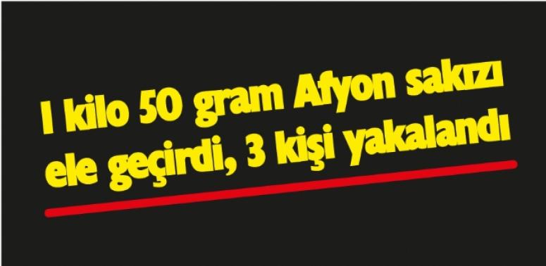Afyon sakızı ele geçirildi !!!