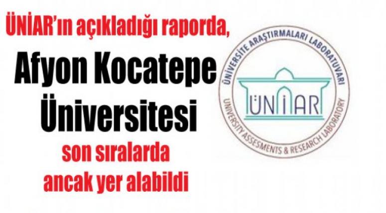 AFYON KOCATEPE ÜNİVERSİTESİ SON SIRALARDA !!!