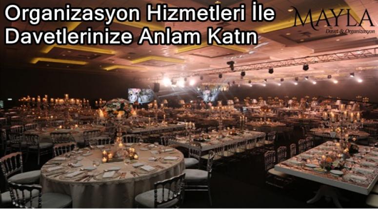 Organizasyon Hizmetleri İle Davetlerinize Anlam Katın