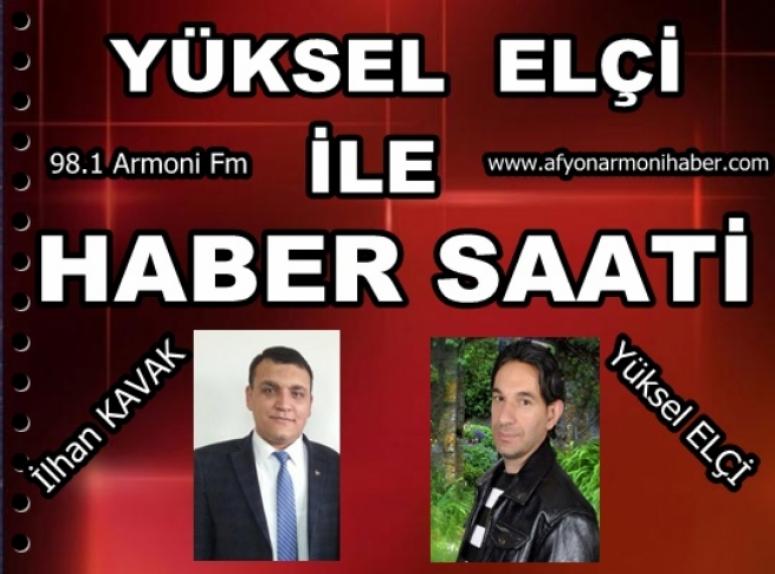 Afyon Armoni Haber'de Yüksel Elçi'nin Konuğu İlhan Kavak