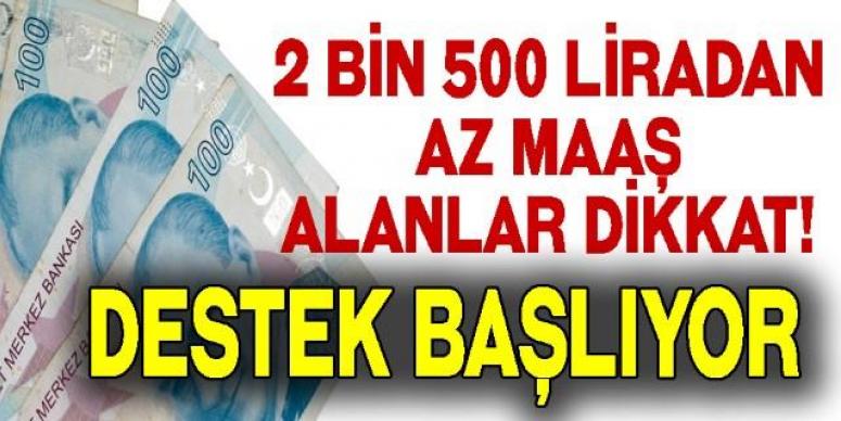 2 Bin 500 Liradan Az Maaş Alanlar Dikkat!