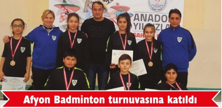 Afyon Badminton turnuvasına katıldı