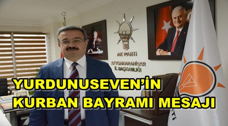 YURDUNUSEVEN’İN KURBAN BAYRAMI MESAJI