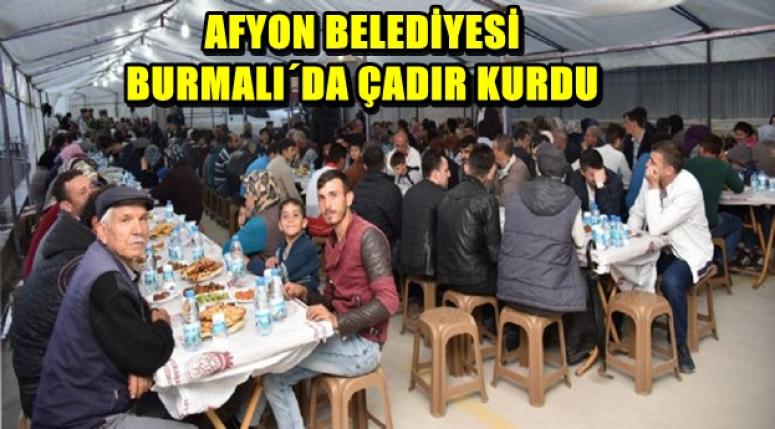 AFYON BELEDİYESİ BURMALI'DA ÇADIR KURDU !!!