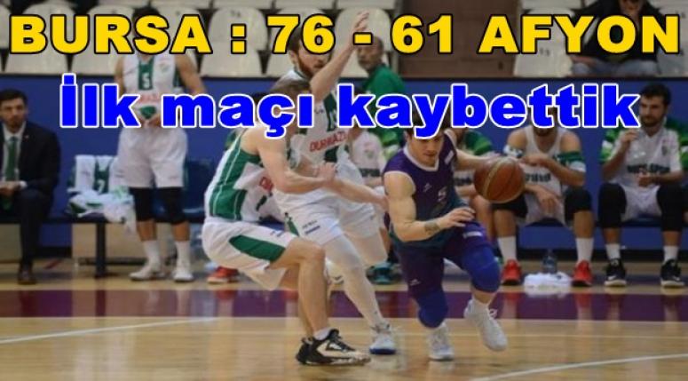 BURSASPOR : 76 - 61 AFYON BELEDİYESPOR