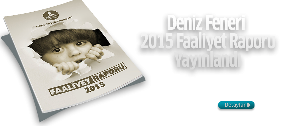 Deniz Feneri 2015 Faaliyet Raporu Yayınlandı