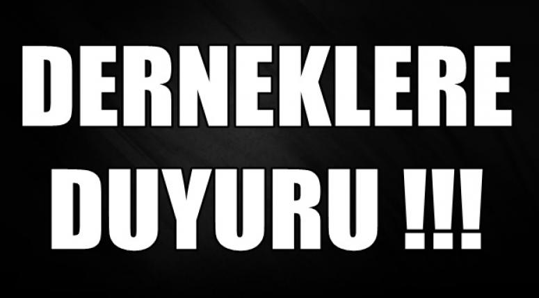 Derneklere Uyarı !!