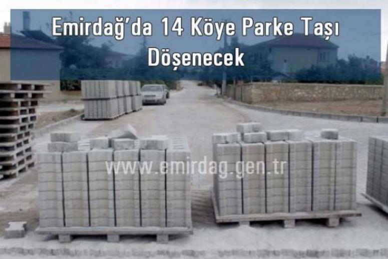 Emirdağ'a Bağlı 14 Köye Parke Döşenecek