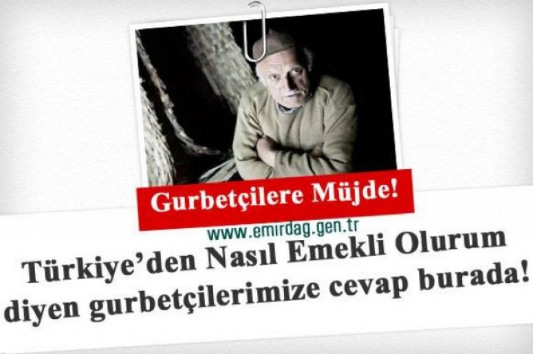 Gurbetçiler Nasıl Emekli Olabilir?