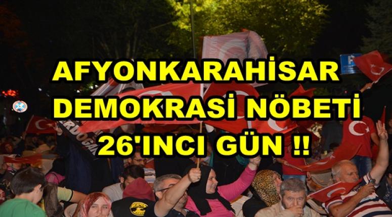 AFYON DEMOKRASI NÖBETİ 26.GÜNÜ !!!