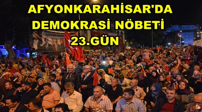 Afyonkarahisar'da Demokrasi Nöbetinin 23.Günü