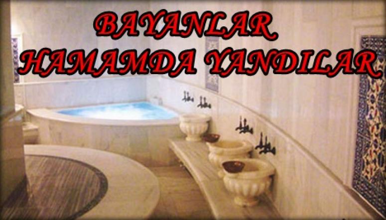 Afyon'da 6 bayan hamamda yandı