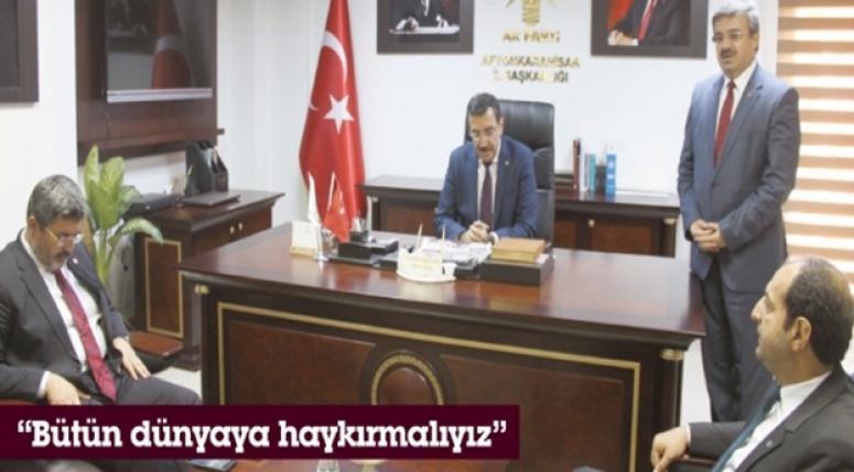 “Bütün dünyaya haykırmalıyız”