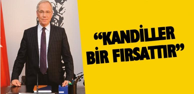 Dinar Belediye Başkanı Saffet Acar “Kandiller bir fırsattır”