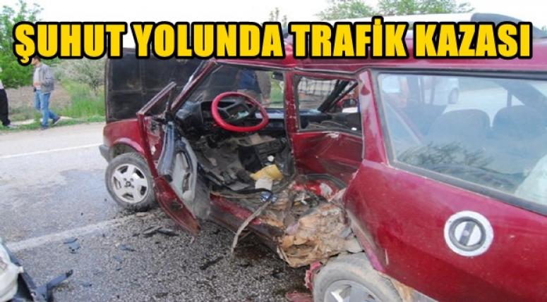 ŞUHUT YOLUNDA TRAFİK KAZASI !!!