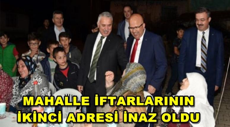 İFTAR PROĞRAMINDA İKİNCİ ADRES İNAZ OLDU