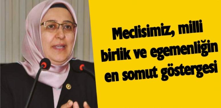 ÖZKAL : Meclisimiz, milli birlik ve egemenliğin en somut göstergesi