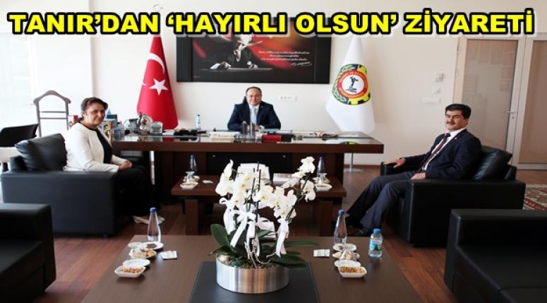 MEHMET TANIR’DAN ‘HAYIRLI OLSUN’ ZİYARETİ