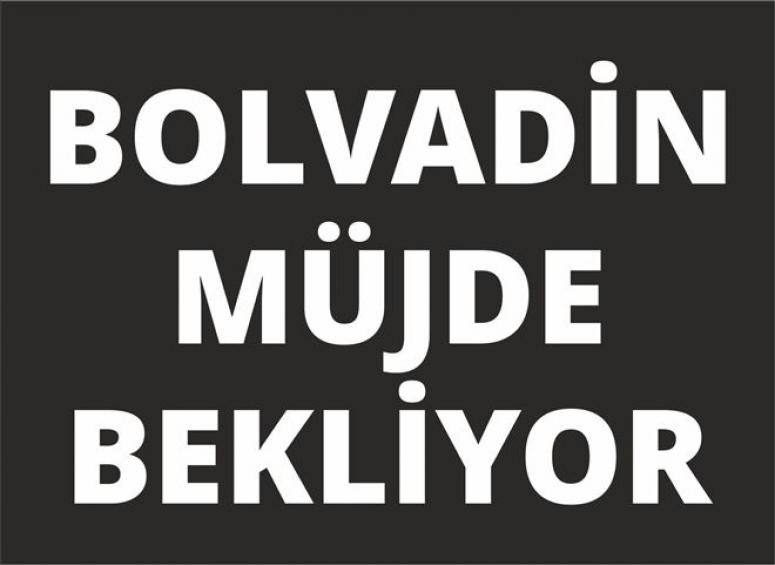 BOLVADİN MÜJDELERİ BEKLİYOR