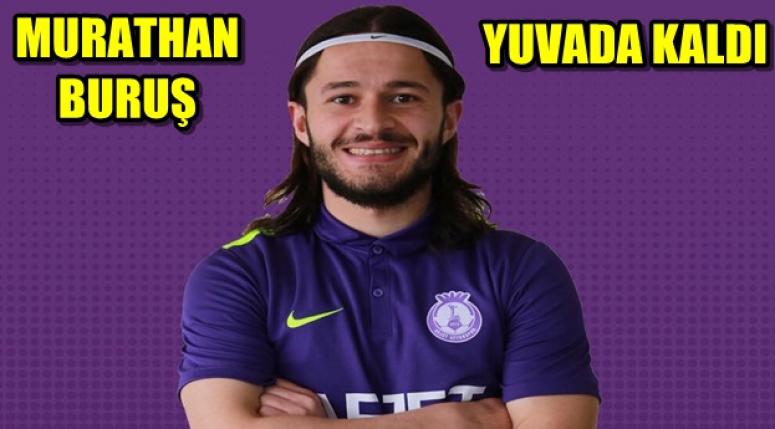 MURATHAN BURUŞ YUVADA KALDI !!!