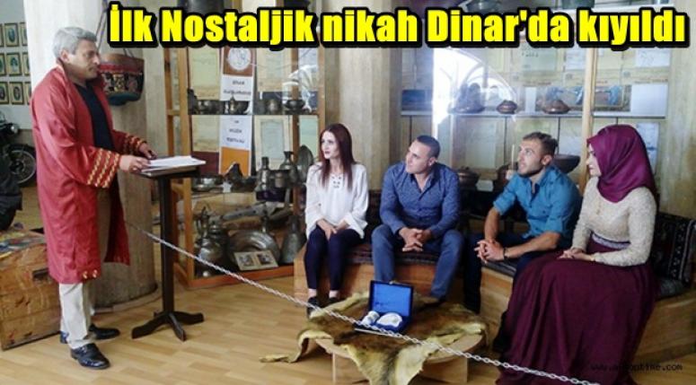 İlk Nostaljik nikah Dinar'da kıyıldı