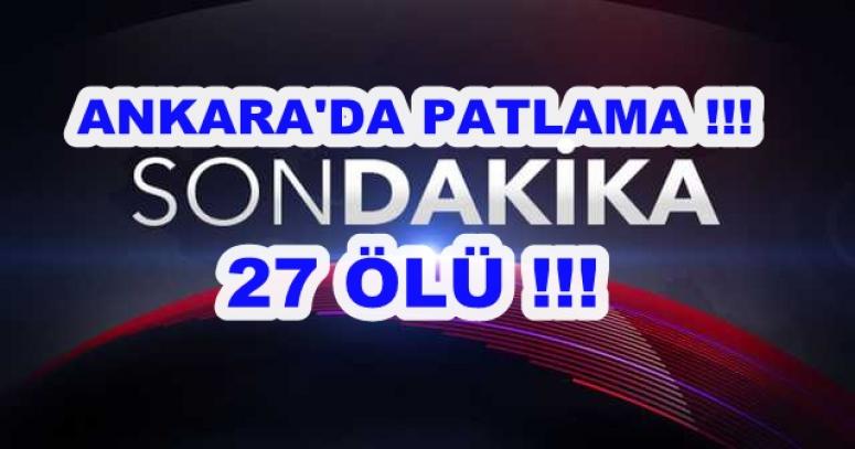 Ankara'da şiddetli patlama