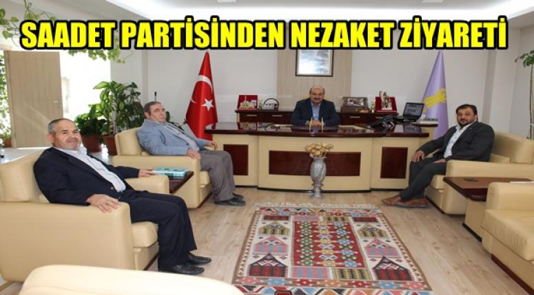 SAADET PARTİSİNDEN NEZAKET ZİYARETİ
