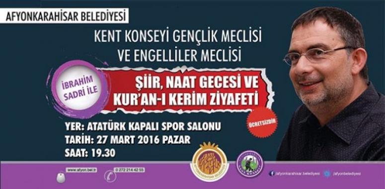 İBRAHİM SADRİ AFYONDA HAYRANLARIYLA BULUŞACAK