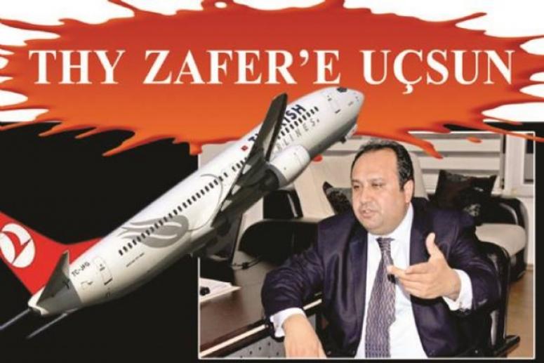 Sağlam, THY Zafer'e Uçsun