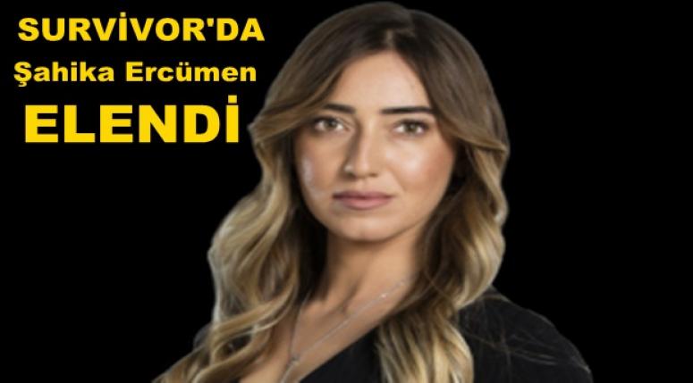 SURVİVOR'DA ŞAHİKA ELENDİ !!!