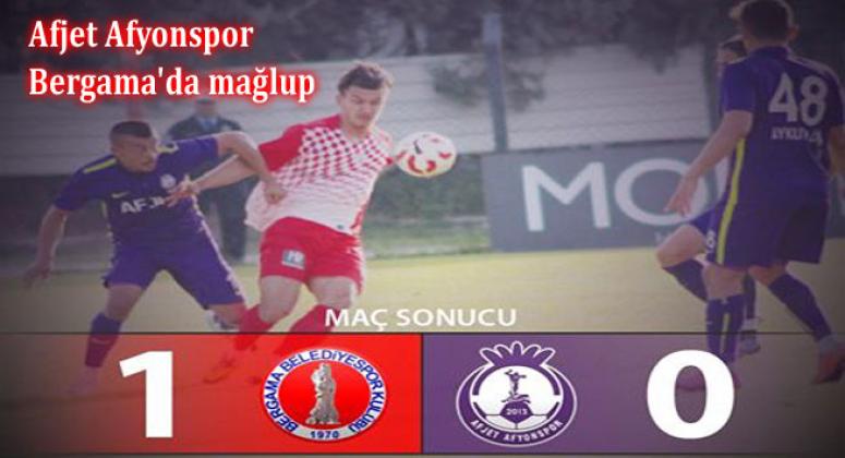 AFJET AFYONSPOR, BERGAMA'YA MAĞLUP OLDU !!!
