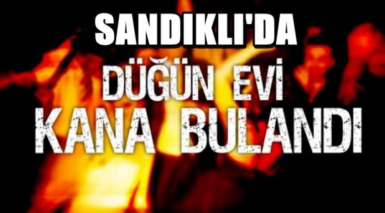 Sandıklı'da düğün kana bulandı !!