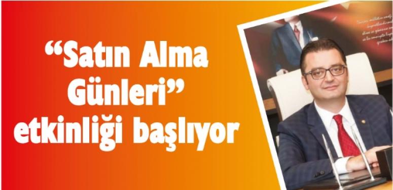 “Satın Alma Günleri” etkinliği başlıyor