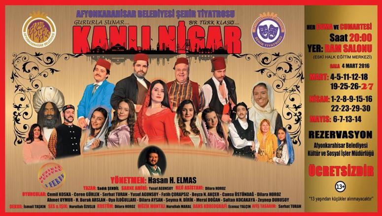 Afyon Belediye Şehir Tiyatrosu ''Kanlı Nigar'' ile Sizlerle