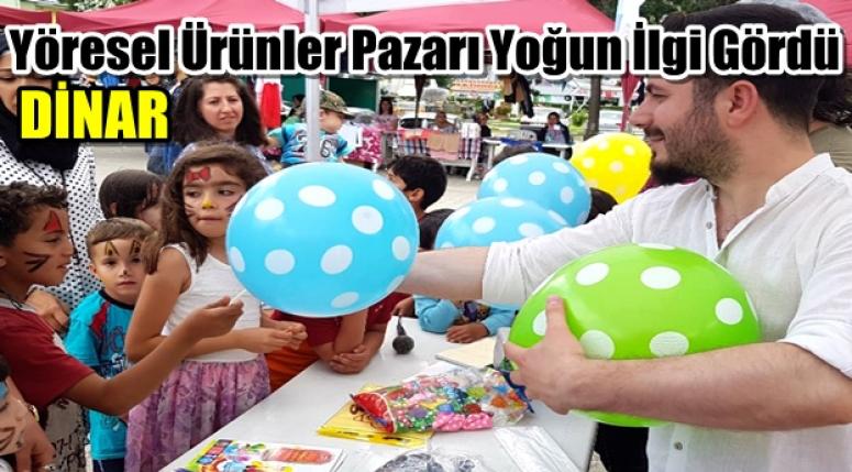 Dinar İlçesin'de Yöresel Ürünler Pazarı Yoğun İlgi Gördü